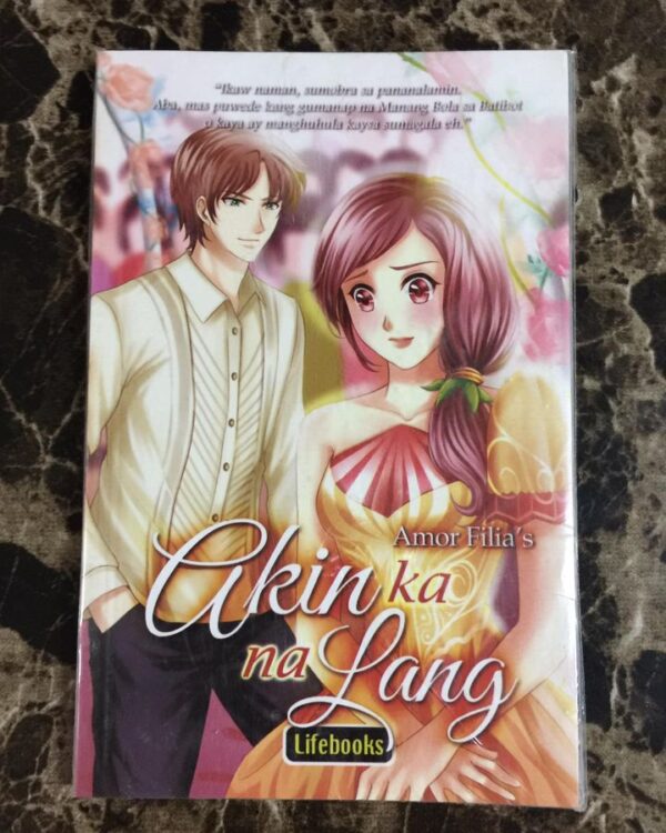 Akin Ka Na Lang by Amor Filia