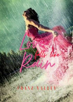 Love Falls Like Rain