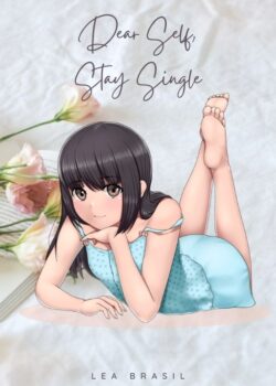 Dear Self, Stay Single
